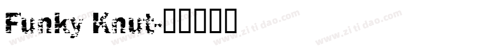 Funky Knut字体转换
